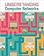 Understanding Computer Networks (Understanding Computing) (Heinemann InfoSearch)