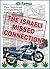 The Israeli Missed Connection: A true story about the adventures of naughty hash smuggling bikers