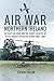 Air War Northern Ireland: B...