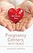 Pregnancy Centers; Why I Serve by Georgia Barnes