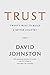 Trust: Twenty Ways to Build...
