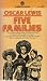 Five Families: Mexican Case Studies in the Culture of Poverty