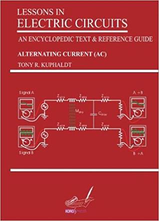 Lessons In Electric Circuits, Volume II – AC (Lessons In Electric Circuits, #2)