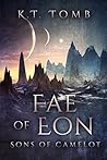 Fae of Eon (Sons of Camelot Book 2)