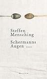 Schermanns Augen