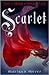 Scarlet by Marissa Meyer