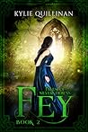 Fey (Tales of Silver Downs, #2)