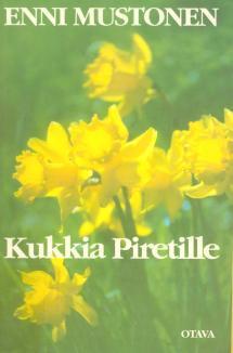 Kukkia Piretille (Hardcover)
