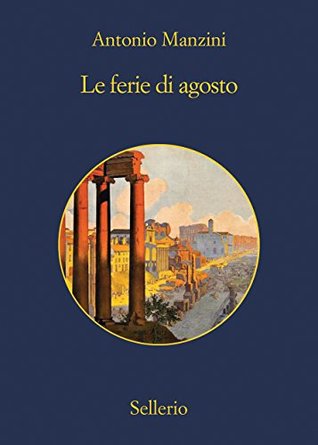 Le ferie di agosto (Kindle Edition)