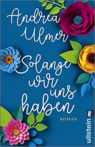 Solange wir uns haben