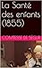 La Sante Des Enfants