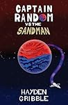 Captain Random vs the Sandman (The Captain Random Adventures, #1) Captain Random vs the Sandman (The Captain Random Adventures, #1)
