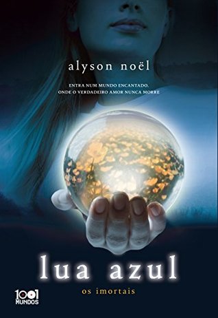 Lua Azul (Os Imortais Livro 2) (Portuguese Edition)