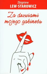 Za drzwiami mojego gabinetu (Paperback)