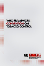 WHO Framework Convention On Tobacco Control