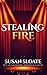Stealing Fire