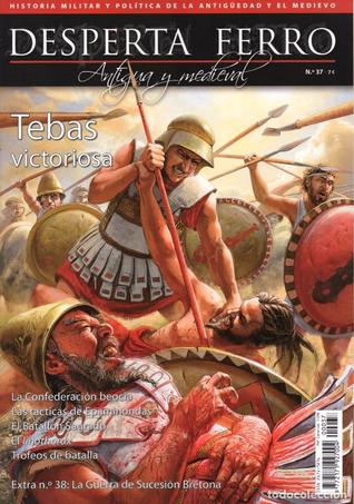 Tebas victoriosa (Desperta Ferro: Antigua y Medieval, #37)