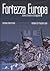 Fortezza Europa storie di m...