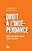 Droit à l'indépendance: Qué...