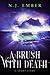 A Brush with Death by N.J. Ember A Brush with Death by N.J. Ember