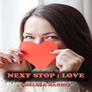 Next Stop : Love