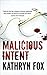Malicious Intent