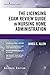 The Licensing Exam Review Guide in Nursing Home Administratio... by James E. Allen