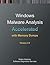 Accelerated Windows Malware Analysis with Memory Dumps: Training Course Transcript and WinDbg Practice Exercises, Second Edition