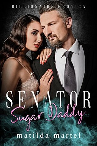 Senator Sugar Daddy (Kindle Edition)