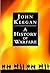 The History of Warfare by John Keegan