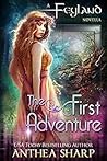 The First Adventure by Anthea Sharp