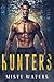The Hunters by Misty Waters