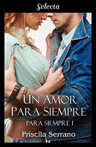 Un amor para siempre (Para siempre, #1)