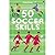50 Soccer Skills by Jonathan Sheikh-Miller