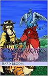Book cover for Wizard's Vacation: Sythyry's Journal 3