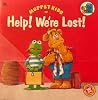 Muppet Kids in Help! We're Lost! (A Golden Look-Look Book) Muppet Kids in Help! We're Lost! (A Golden Look-Look Book)