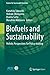Biofuels and Sustainability...