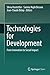 Technologies for Development: From Innovation to Social Impact
