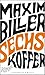 Sechs Koffer