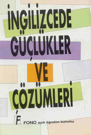 İngilizce'de Güçlükler ve Çözümleri