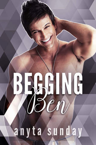 Begging Ben (Love Letters #2)