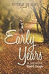 Book cover for The Early Years: A Memoir
