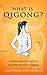 What is Qigong? A step-by-s...