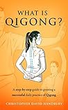 What is Qigong? A...