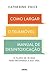 Como Largar o Telemóvel: Manual de Desintoxicação