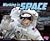 Working in Space (An Astronaut's Life)