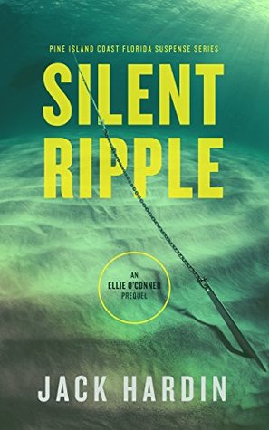 Silent Ripple (Pine Island Coast Florida Suspense #0.5)
