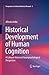 Historical Development of Human Cognition by Alfredo Ardila
