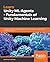 Learn Unity ML-Agents – Fundamentals of Unity Machine Learning: Incorporate new powerful ML algorithms such as Deep Reinforcement Learning for games
