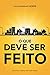 O que deve ser feito (Portuguese Edition)